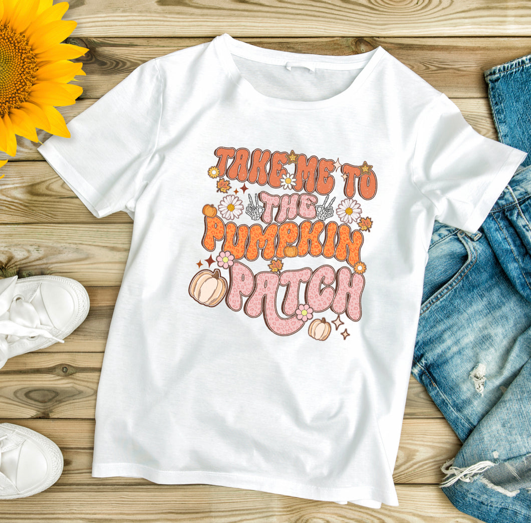Take Me to the Pumpkin Patch Hoodie or T-Shirt
