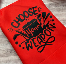 Load image into Gallery viewer, Choose Your Weapon Apron
