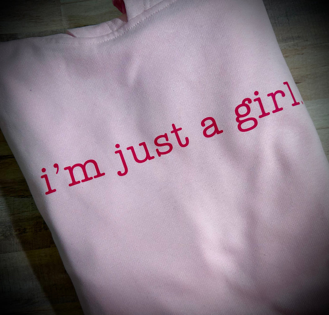 I’m Just a Girl Shirt